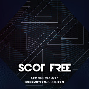 Scot Free Summer 2017 Mix