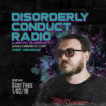 Disorderly Conduct Radio 010219