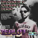 Mr. Solve and Zealot – Disorderly Conduct Radio 112019