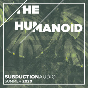 The Humanoid Summer 2020 Mix