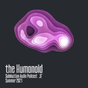 the Humanoid Summer 2021 Mix