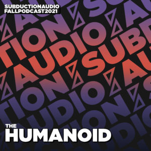 The Humanoid Fall 2021 Mix